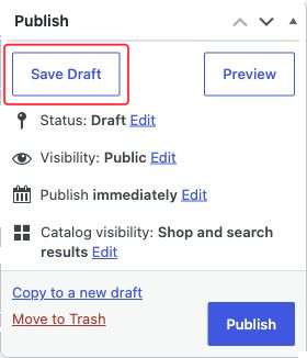 Publish panel with Save Draft highlighted and Status set to Draft