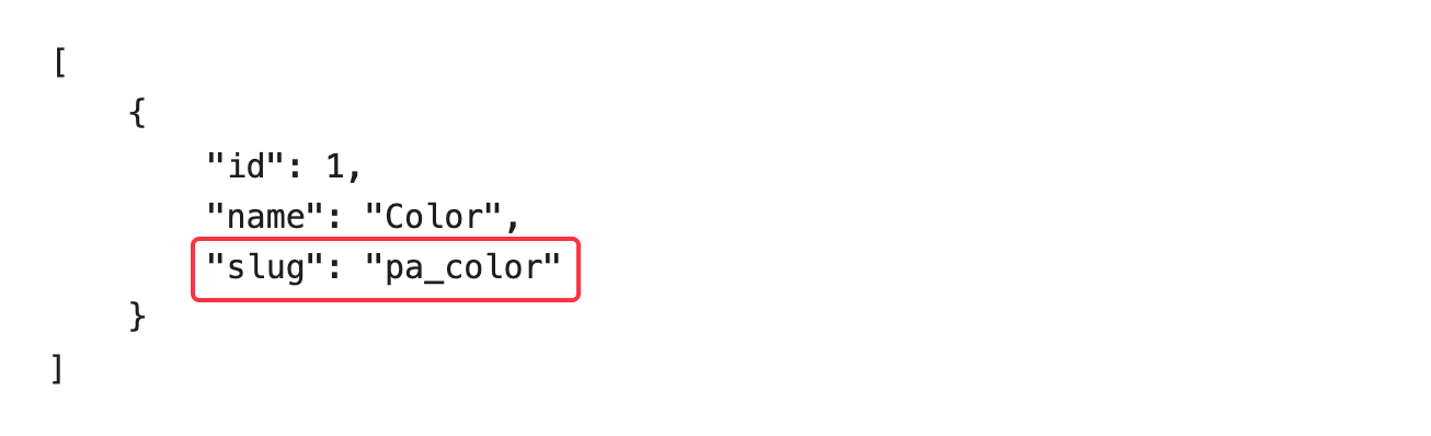 JSON response listing only the Color attribute, with its pa_color slug boxed